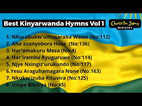 Best Kinyarwanda Hymns (Indirimbo Zo Guhimbaza Imana ) Vol 1 8 Hymns