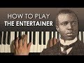 How To Play - THE ENTERTAINER - by Scott Joplin (PIANO TUTORIAL LESSON)