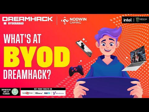 What's At BYOD DreamHack? | DreamHack Hyderabad 2022
