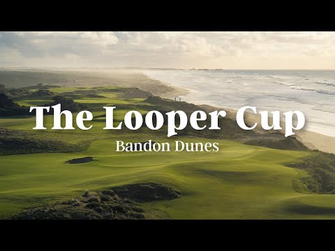 The Looper Cup | Bandon Dunes