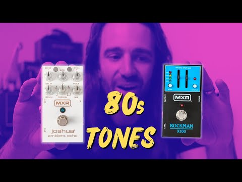 80s Tones Made EASY | MXR Rockman x Joshua