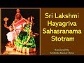 Lakshmi Hayagriva Sahasranama Stotram Hayagreeva Sahasranamam POWERFUL MANTRA