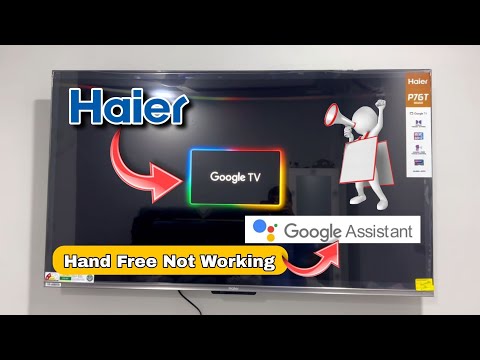 Haier tv Hand Free Not Working | Haier Tv Google Assistant Not Working | Haier Tv Remote Google 2026