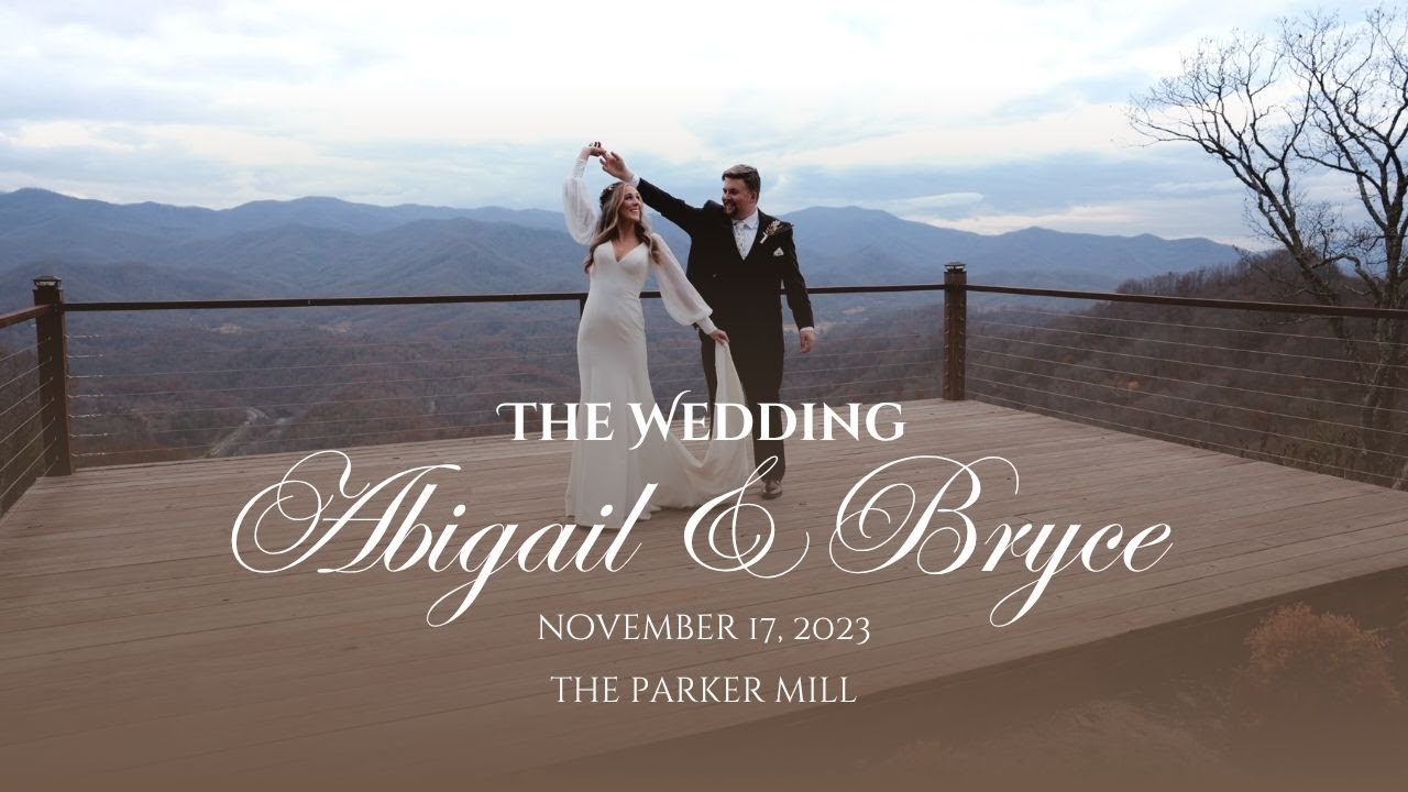 Abigail & Bryce wedding film