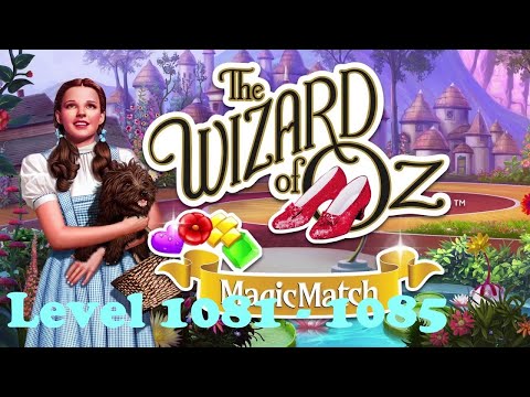 Wizard of Oz: Magic Match || Level 1081 - 1085