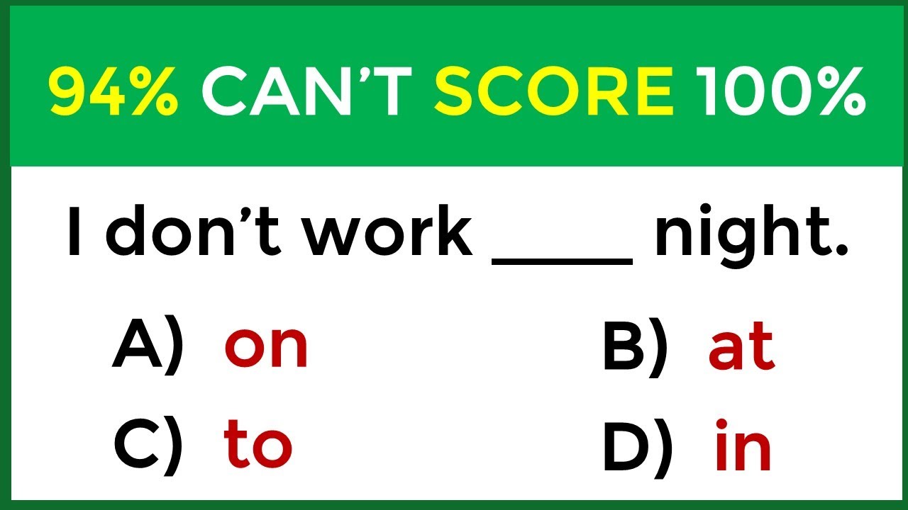 Preposition Quiz | If you score over 87% on this quiz, you are Superb!