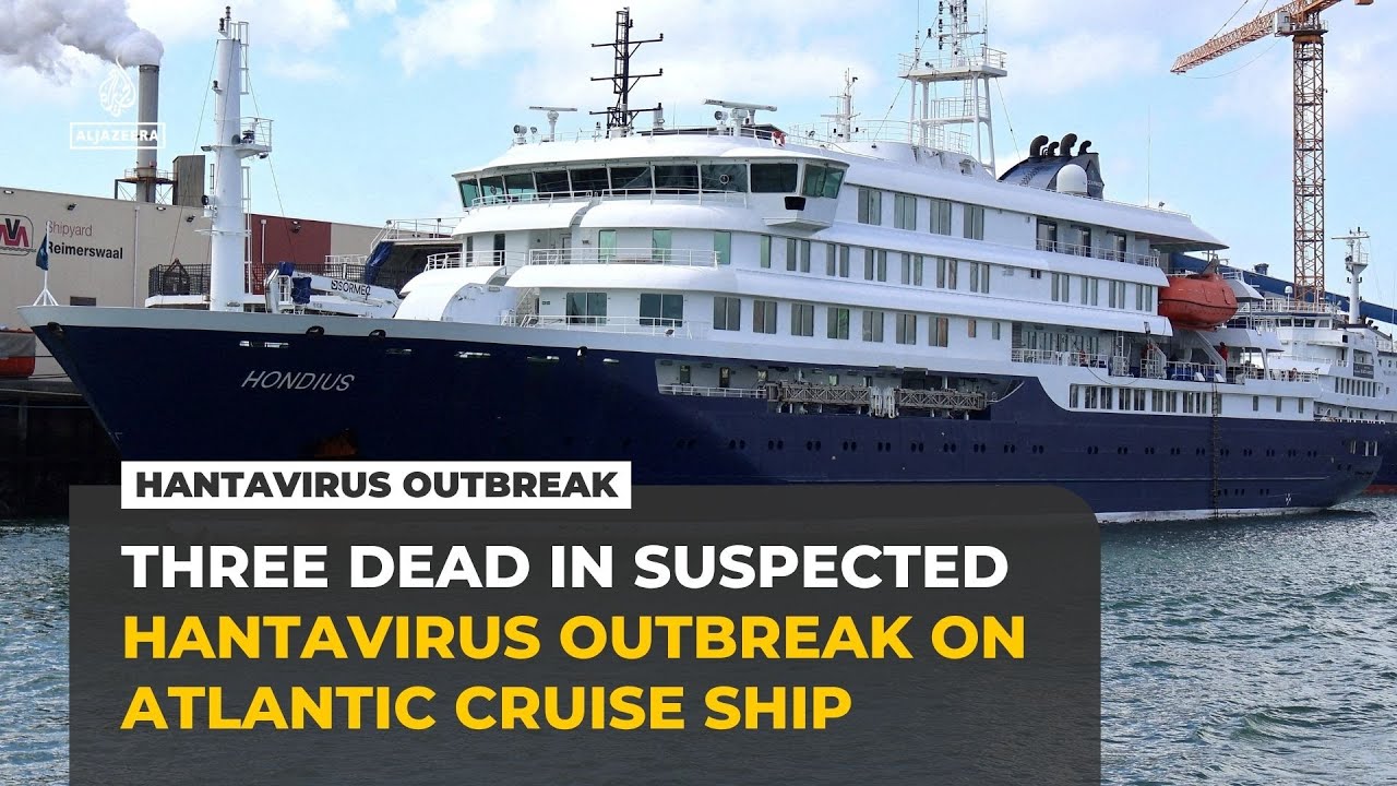 Three dead in suspected hantavirus outbreak on Atlantic cruise ship