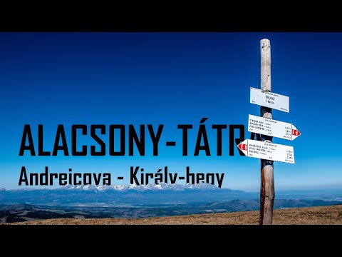 ALACSONY-TÁTRA | Andrejcova - Király-hegy vol.2