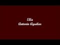 Ella (She/Her) - Antonio Aguilar (Letra - Lyrics)