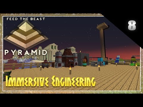 FTB Pyramid Reborn Multiplayer Minecraft 1.12.2 Lets Play - Immersive Engineering (8)