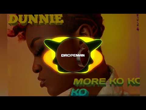 DROPEMAN FT DUNNIE MORE (KO KO KO )REMIX 2024
