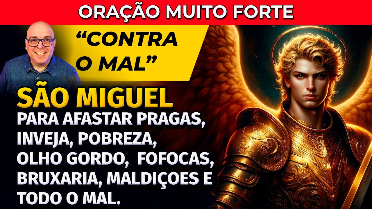 MUITO FORTE: SÃO MIGUEL ARCANJO AFASTANDO PRAGAS, MALDIÇÕES, INVEJA, FOFOCAS E BRUXARIA