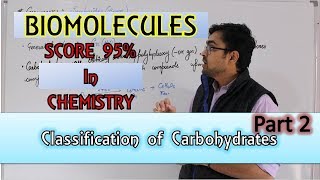 Biomolecules || Classification of Carbohydrates || Part 2