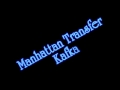 Manhattan Transfer - Kafka