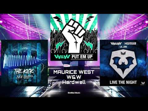 Maurice West vs. W&W vs. Hardwell - The Kick vs. Put Em Up vs. Live The Night (SimMad Mashup)