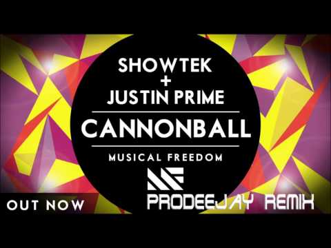 Showtek & Justin Prime ft  Matthew Koma -  Cannonball ''Earthquake'' (Prodeejay Remix)