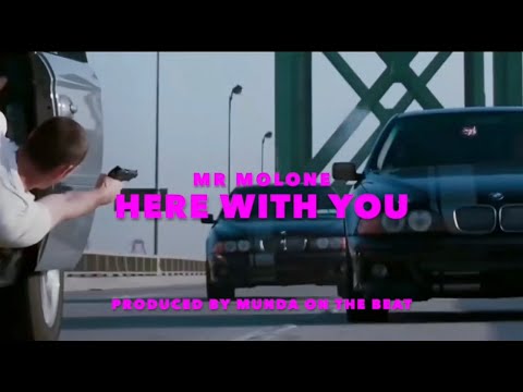 Mr Molone - Here With You