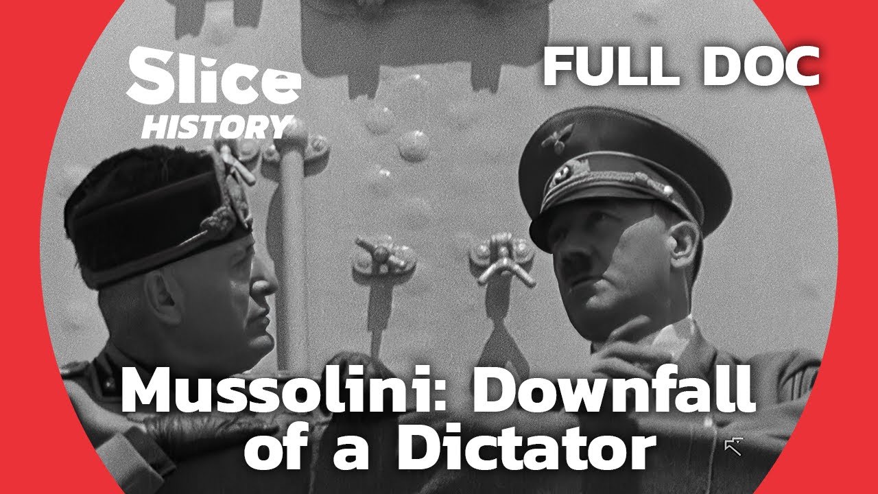 The Final Years of Il Duce I SLICE HISTORY | FULL DOCUMENTARY