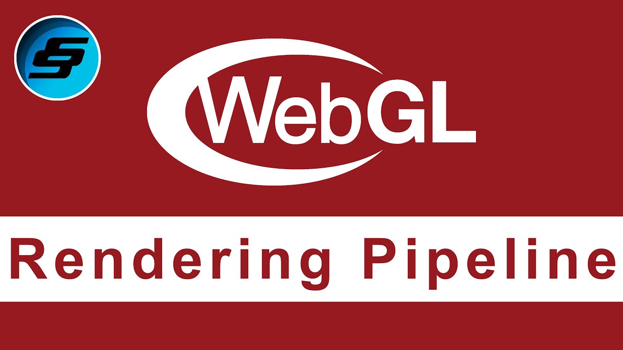 WebGL Rendering Pipeline - WebGL Programming | 3D Web Development