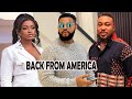 BACK FROM AMERICA~(FULL MOVIE)/LUCHY DONALDS, NOSA REX, STEPHEN ODIMGBE/Latest Nigerian Movie