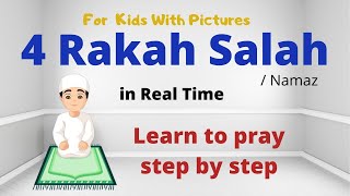 4 Rakat Complete Salah in Real Time | Learn & Practice Your Prayer | Salah Series for Kids