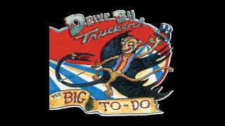 DADDY LEARNED TO FLY - DRIVE-BY TRUCKERS