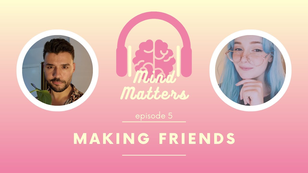 Episode 5: Making friends 