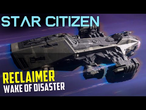 Life Aboard a Reclaimer - 7 - The Wake of Disaster - Multi-Crew salvage Gameplay - Star Citizen 3.22