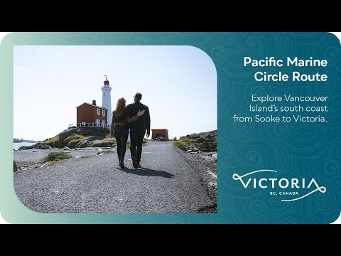 Pacific Marine Circle Route | Explore Vancouver Island's south coast from Sooke to Victoria