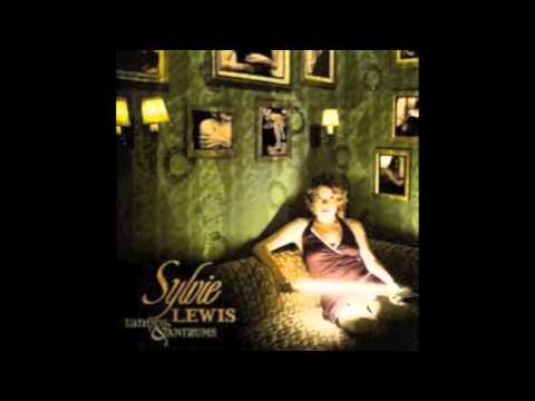 Sylvie Lewis - When I Drink