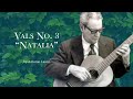 "Natalia" Vals Venezolano nº3 by Antonio Lauro. Concierto.