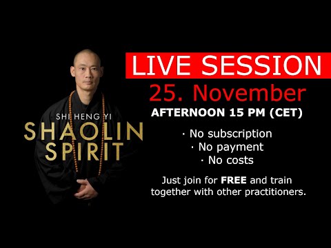 Shaolin Spirit LiveSession 25th November 3pm