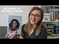 Becoming By Michelle Obama Book Review Sophie Helyn