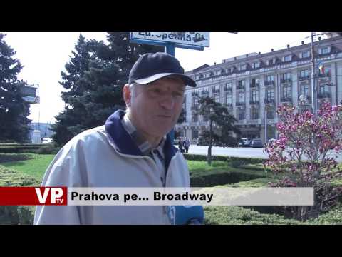 Prahova pe… Broadway