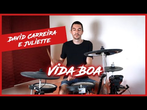 David Carreira e Juliette - Vida Boa (Gui Drum Cover)