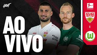 STUTTGART X WOLFSBURG | BUNDESLIGA | AO VIVO E COM IMAGENS