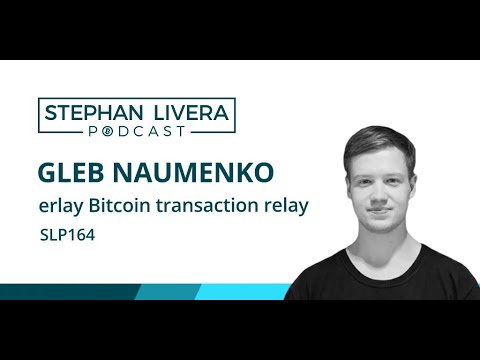 SLP164 Gleb Naumenko – erlay Bitcoin transaction relay