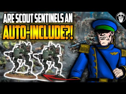 Are Scout Sentinels an AUTO INCLUDE!? | Astra Militarum | Warhammer 40,000