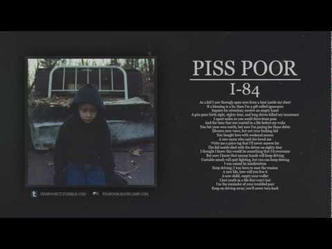 PISS POOR - "I-84"