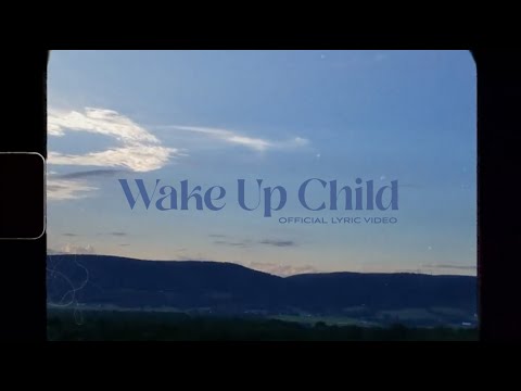 Birdtalker & Joy Williams - Wake Up Child (Official Lyric Video)