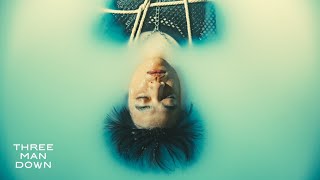 ไหนบอกเลิกแล้ว Three Man Down (ทรีแมนดาวน์)