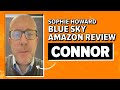 Sophie Howard Blue Sky Amazon Review - Connor