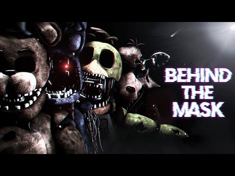 [FNAF/SFM] - Behind The Mask by SlyphStorm & TIFWhitney