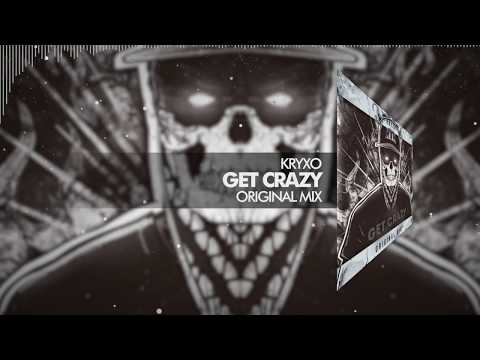 KRYXO - GET CRAZY [FREE DOWNLOAD]