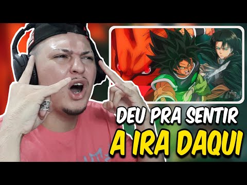 Rap do Broly, Kyuubi e Levi - O PODER DA MINHA IRA 2 | NERD HITS | REACT 1016