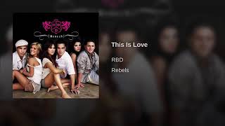 This Is Love - RBD