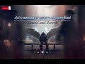 Alveda instrumental Extended version {Slowed and Reverb} | Mehrab.