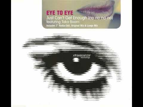 Eye To Eye featuring Taka Boom - Just Can't Get Enough (no no no no) [Alternative Extended Mix]