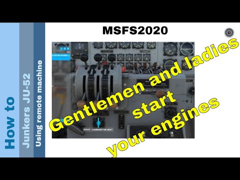 Flight Simulator 2020 - How to - Junkers JU-52 - Start the engines