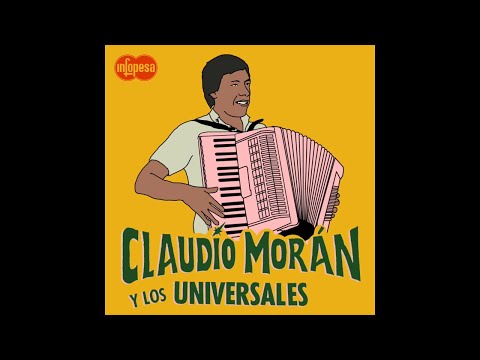 Claudio Moran y Los Universales - Vete al Infierno "Solito" (Infopesa)